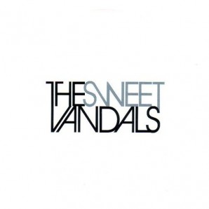 Sweet Vandals 'The Sweet Vandals'  CD